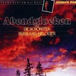 Abendglocken Die Schonsten Russland-Melodien