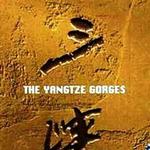 The Yangtze Gorges 三峡