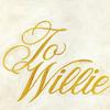 To Willie