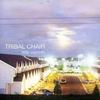 Tribal Chair Brave New World 试听