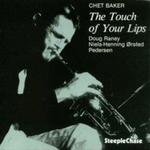 The Touch Of Your Lips