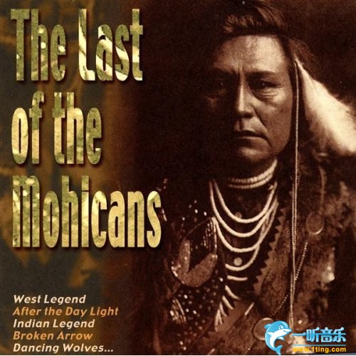 The Last of Mohicans 最后的莫西干