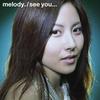 melody. see you... 试听