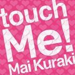 touch Me!