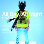 All Day,All Night详情