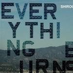 Everything Burns详情