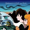 ravex Believe in LOVE feat.BoA 试听