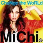 ChaNge the WoRLd详情