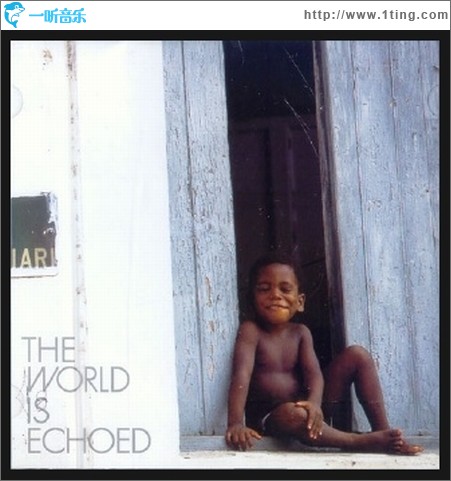 The World Is Echoed