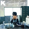 K Traveling Song 试听