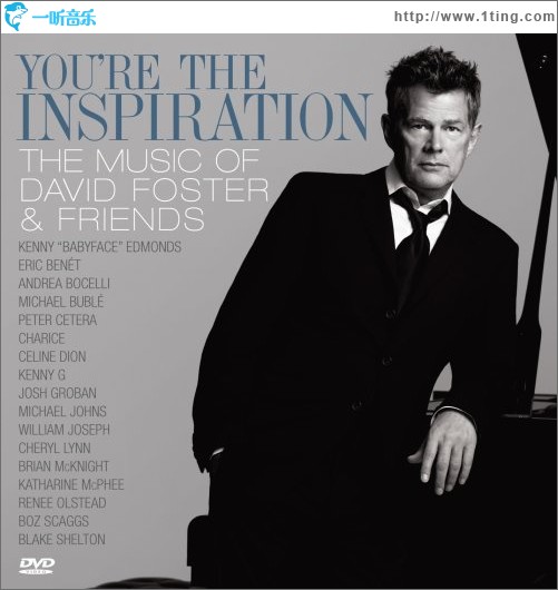 You're The Inspiration:The Music of David Foster & Friends