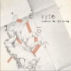 Kyte Eyes Lose Their Fire 试听