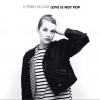 Love Is Not Pop