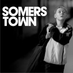 Somers Town 苏默斯小镇