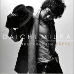 Your Love feat.KREVA详情