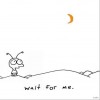 Wait For Me