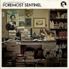 Volume II: Foremost Sentinel
