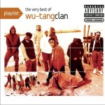 Playlist: The Very Best of Wu-Tang Clan详情