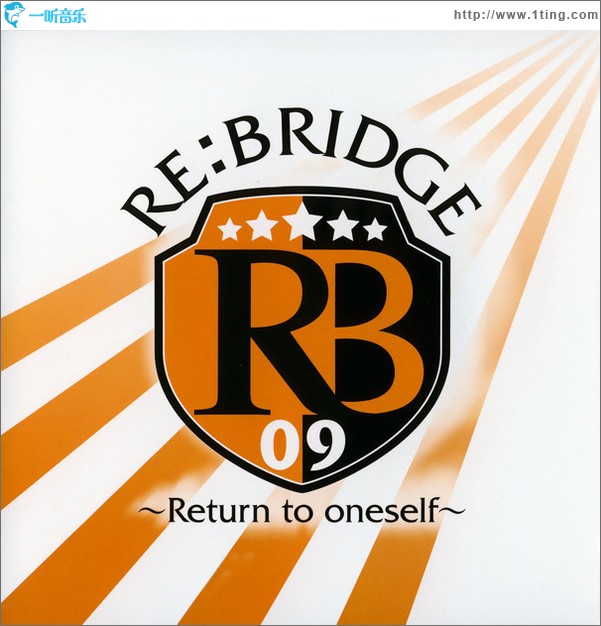 -RE:BRIDGE- Theme Song : RE:BRIDGE～Return to oneself～