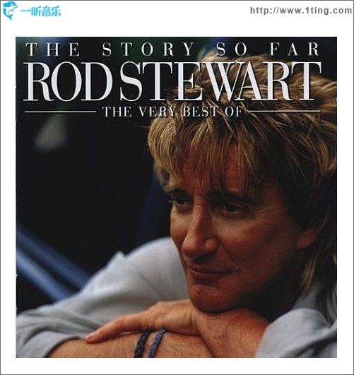 The Story So Far: The Very Best of Rod Stewart