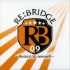 日本群星 RE:BRIDGE～Return to oneself～ (Instrumental) 试听