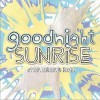 Goodnight Sunrise Trophy Girls 试听