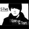 S-Two 泪别 试听
