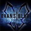 Evans Blue Sick Of It 试听