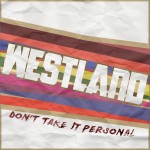 Don't Take It Personal详情