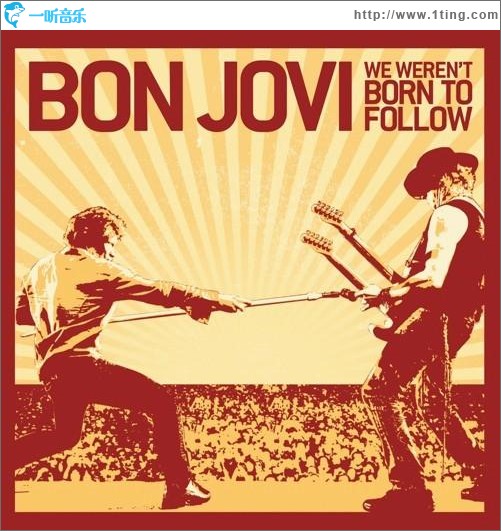 We Weren't Born To Follow (Single)