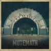 Mute Math Pins and Needles 试听