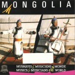 蒙古：传统音乐 Mongolia: Traditional Music