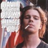 David Arthur Brown Foolin' myself 试听