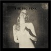 Big Pink, The Crystal Visions 试听